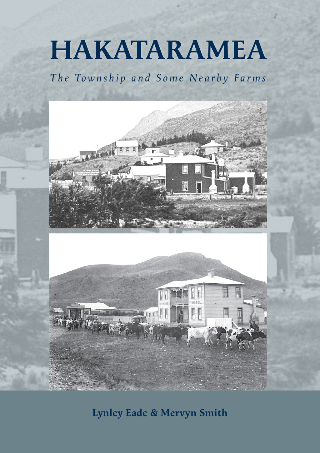 Hakataramea – The Township and Some Nearby Farms