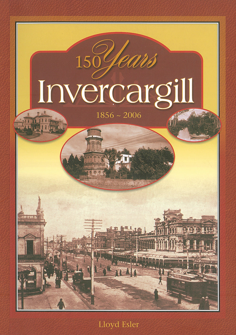 Invercargill 150 Years